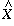 [X-hat]